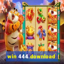 win 444 download